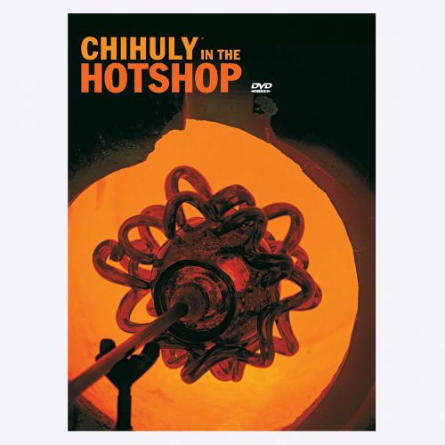 Chihuly in the Hotshop DVD Set